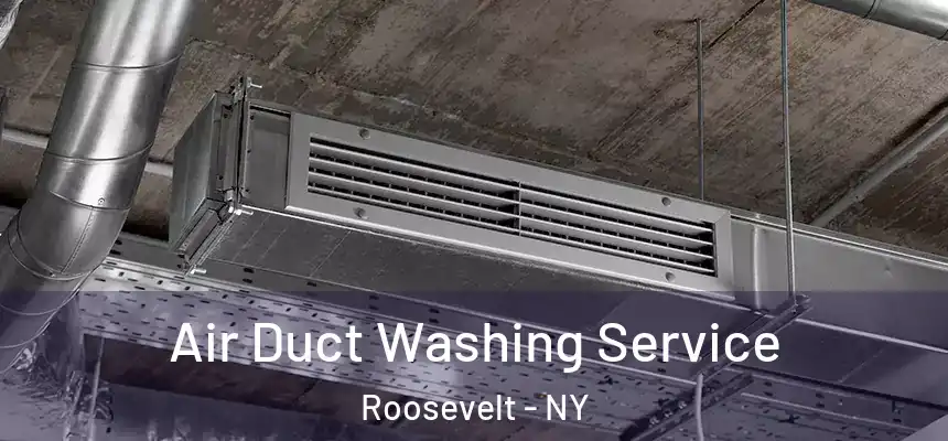Air Duct Washing Service Roosevelt - NY